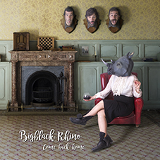 Bigblack Rhino - Album Come back home (2016)